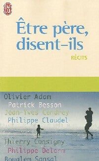 Livrenpoche : Etre père, disent-ils - Collectif - Livre