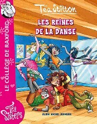 Livrenpoche : Les Téa Sisters Tome IV : Les reines de la danse - Téa Stilton - Livre