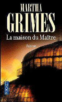 Livrenpoche : La maison du maître - Martha Grimes - Livre