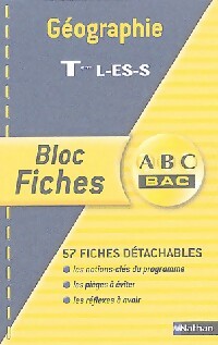 Géographie Terminales L, ES, S - Noëlle Blanchenoix -  ABC du bac - Livre