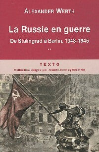 Livrenpoche : La Russie en guerre Tome II : De Stalingrad à Berlin - Alexander Werth - Livre