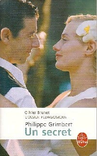 Livrenpoche : Un secret. Dossier pédagogique - Philippe Grimbert, Olivier Brunet - Livre