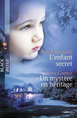 Livrenpoche : L'enfant secret / Un mystère en héritage - Marie Ferrarella, Kerry Connor - Livre