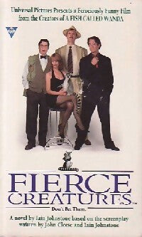 Fierce creatures - Iain Johnstone -  Movie Tie-in - Livre