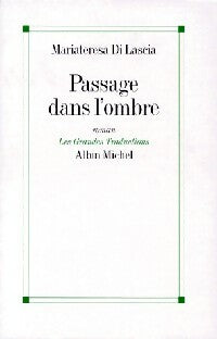 Livrenpoche : Passage dans l'ombre - Maria Teresa Di Lascia - Livre