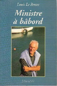Livrenpoche : Ministre à bâbord - Louis Le Pensec - Livre