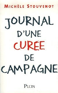 Livrenpoche : Journal d'une curée de campagne - Michèle Stouvenot - Livre