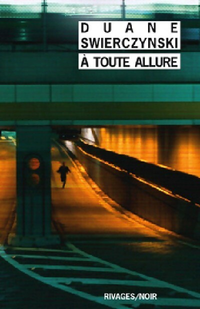 Livrenpoche : A toute allure - Duane Swierczynski - Livre