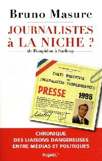 Livrenpoche : Journalistes à la niche ? - Bruno Masure - Livre