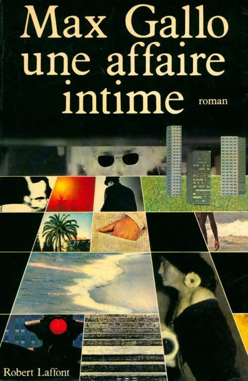 Livrenpoche : Une affaire intime - Max Gallo - Livre
