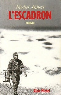 Livrenpoche : L'escadron - Michel Alibert - Livre