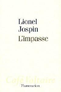 L'impasse - Lionel Jospin -  Café Voltaire - Livre