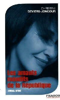 Livrenpoche : Les amants maudits de la République - Christine Deviers-Joncour - Livre