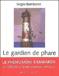 Livrenpoche : Le gardien de phare - Sergio Bambaren - Livre