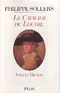 Livrenpoche : Le cavalier du Louvre - Philippe Sollers - Livre