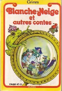 Livrenpoche : Blanche-Neige et autres contes - Wilhelm Grimm - Livre