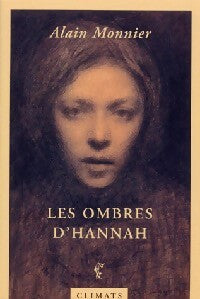 Livrenpoche : Les ombres d'Hannah - Alain Monnier - Livre