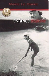 Livrenpoche : Enfance marine - Marie Le Franc - Livre