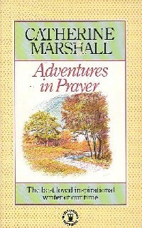 Livrenpoche : Adventures in prayer - Catherine Marshall - Livre