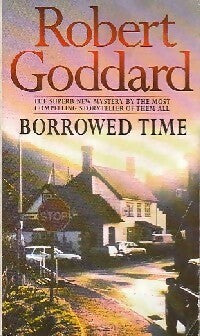 Livrenpoche : Borrowed time - Robert Goddard - Livre