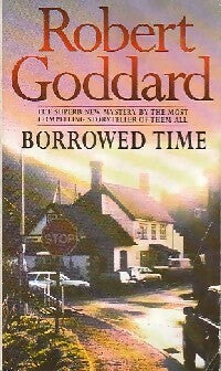 Borrowed time - Robert Goddard -  Corgi books - Livre