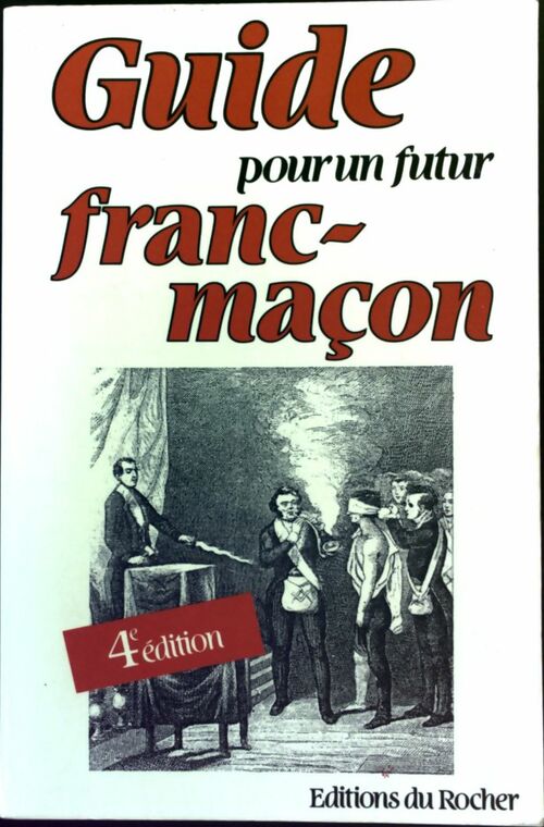 Livrenpoche : Guide pour un futur fran_maçon - Inconnu - Livre
