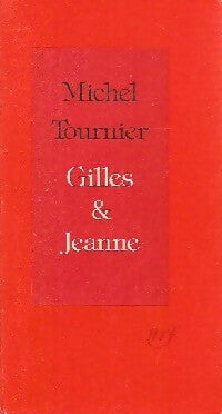 Gilles & Jeanne - Michel Tournier -  Gallimard GF - Livre