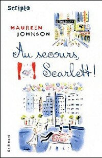Livrenpoche : Au secours, Scarlett ! - Maureen Johnson - Livre