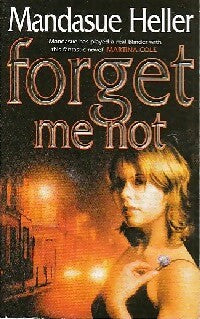 Livrenpoche : Forget me not - Mandasue Heller - Livre