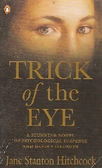 Trick of the eye - Jane Stanton Hitchcock -  Fiction - Livre