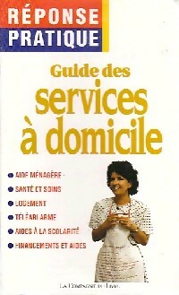 Livrenpoche : Guide du service à domicile - Patrice Ribes, Bernard Bardinet - Livre