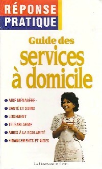 Guide du service à domicile - Patrice Ribes ; Bernard Bardinet -  Réponse pratique - Livre