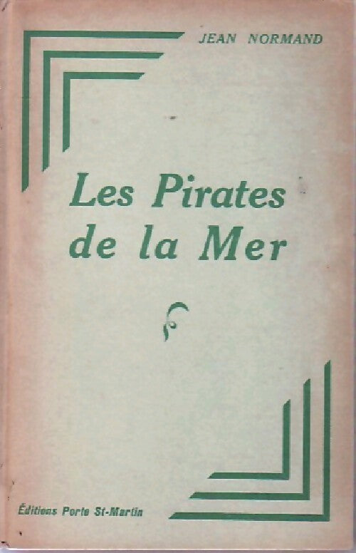 Les pirates de la mer - Jean Normand - Livre