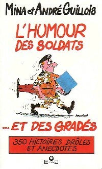 Livrenpoche : L'humour des soldats et des gradés - Mina Guillois, André Guillois - Livre