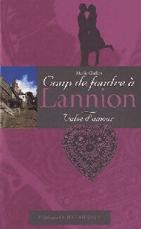 Coup de foudre à Lannion - Marie Garlan - Livre