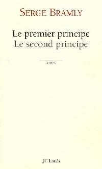 Livrenpoche : Le premier principe, le second principe - Serge Bramly - Livre