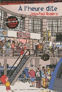 Livrenpoche : A l'heure dite - Jean-Paul Nozière - Livre