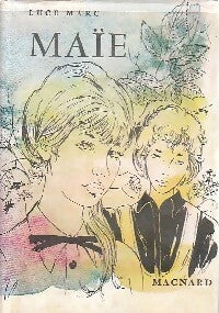 Livrenpoche : Maïe - Luce Marc - Livre