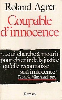 Livrenpoche : Coupable d'innocence - Roland Agret - Livre