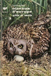 Livrenpoche : Oiseaux d'Europe Tome III : Nids et oeufs - Claus Konig - Livre