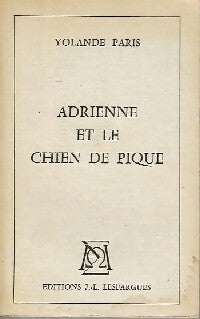 Livrenpoche : Adrienne et le chien de pique - Yolande Paris - Livre
