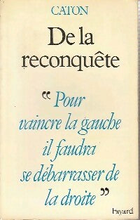De la reconquête - Henriette Caton -  Fayard GF - Livre