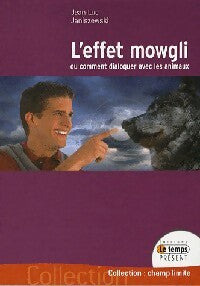 Livrenpoche : L'effet Mowgli - Jean-Luc Janiszewski - Livre