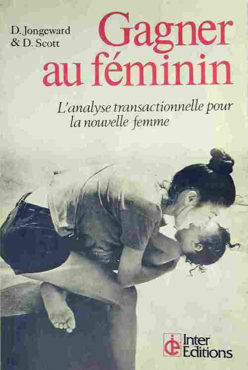 Livrenpoche : Gagner au féminin - Dorothy Joneward, Dru Scoot - Livre
