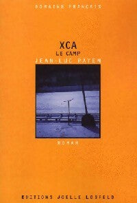 XCA. Le Camp - Jean-Luc Payen -  Losfeld GF - Livre