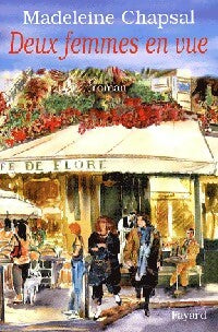 Livrenpoche : Deux femmes en vue - Madeleine Chapsal - Livre
