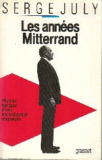 Livrenpoche : Les années Mitterrand - Serge July - Livre