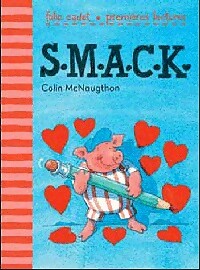 Livrenpoche : S.M.A.C.K. - Colin McNaughton - Livre