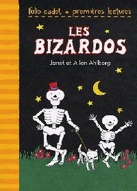 Les bizardos - Janet Ahlberg - Livre