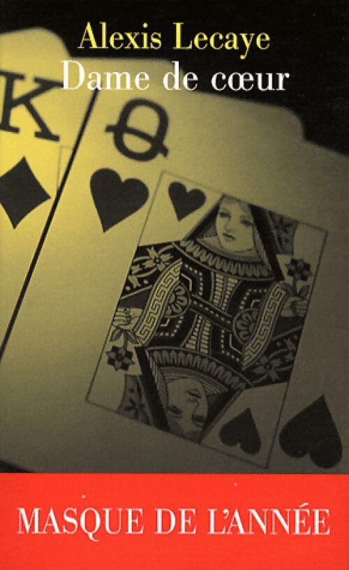Livrenpoche : Dame de coeur - Alexis Lecaye - Livre